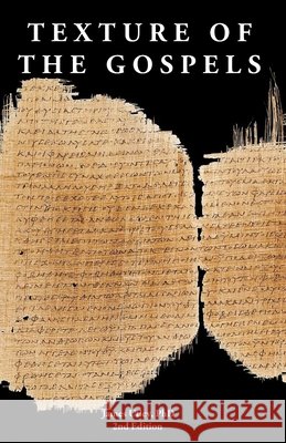 Texture of the Gospels Utley, James, Utley, James 9798993248103 James Utley - książka