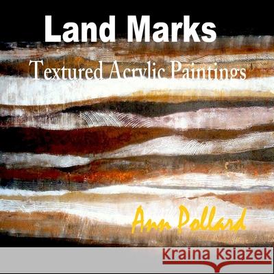 Textured Landscape - Acrylic Painting Ann Pollard 9781471613371 Lulu.com - książka