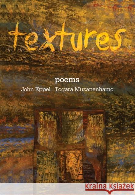 Textures John Eppel Togara Muzanenhamo  9780797494985 Amabooks Publishers - książka