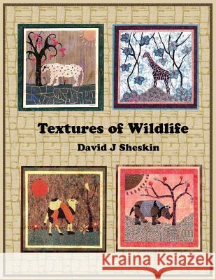 Textures of Wildlife David J Sheskin (Western Connecticut State University Danbury USA) 9781595946010 Aquafire Sulis - książka