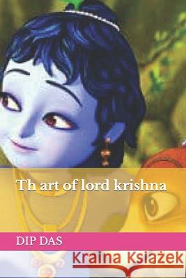 Th art of lord krishna Dip Das 9798477149285 Independently Published - książka