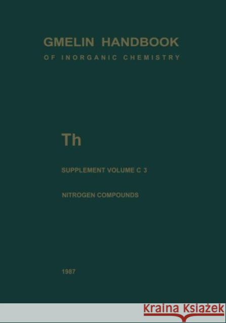 Th Thorium: Supplement Volume C 3 Compounds with Nitrogen Keim, Rudolf 9783662063323 Springer - książka