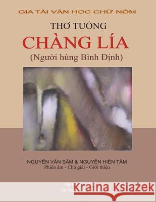 Thơ Tuồng Chàng Lía Nguyen, Van Sam 9781990434204 Nhan Anh Publisher - książka