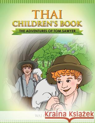 Thai Children's Book: The Adventures of Tom Sawyer Wai Cheung 9781547237371 Createspace Independent Publishing Platform - książka