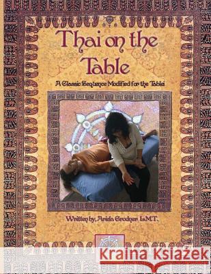 Thai on the Table: East Meets West Ariela Grodner 9781482061338 Createspace - książka