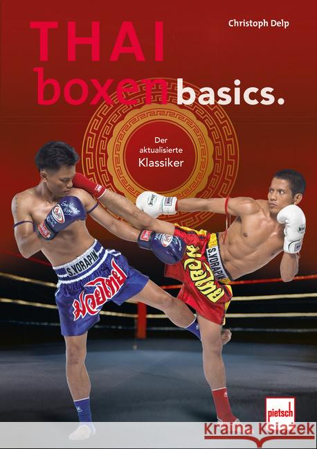 Thaiboxen basics Delp, Christoph 9783613510050 Motorbuch Verlag - książka