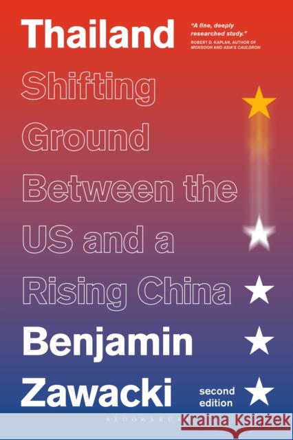 Thailand: Shifting Ground Between the Us and a Rising China Benjamin Zawacki 9780755638116 Zed Books - książka