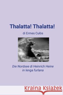 Thalatta! Thalatta! Ermes Cul?s 9781304299673 Lulu.com - książka
