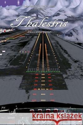Thalestris: Deuxième partie Mahé, Benoit 9781722881634 Createspace Independent Publishing Platform - książka