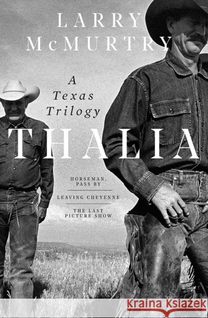 Thalia: A Texas Trilogy McMurtry, Larry 9781631493751 Liveright Publishing Corporation - książka