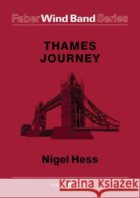 Thames Journey: Score & Parts Nigel Hess 9780571558667 Faber & Faber - książka