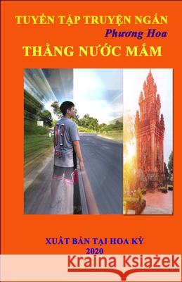 Thang Nuoc Mam PhƯƠng Hoa 9781716521249 Lulu.com - książka