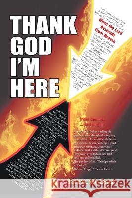 Thank God I'm Here Raymond Dale 9781631358821 Strategic Book Publishing - książka