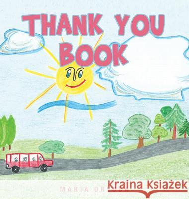 Thank You Book Maria Orluck 9781682894415 Page Publishing, Inc. - książka