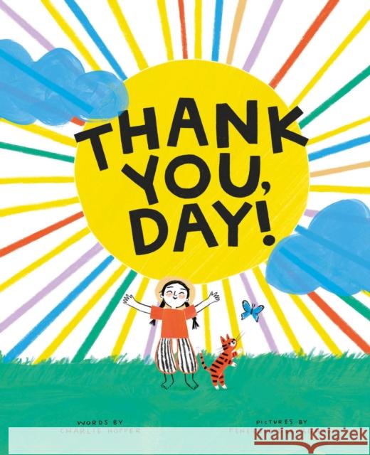 Thank You, Day! Charlie Hopper Penelope Dullaghan 9781951836702 Cameron & Company Inc - książka