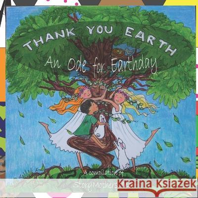 Thank You Earth: An Ode to Earthday Linda-Bell Schorer Jennifer Fernadez Stefany Fuson 9781521092699 Independently Published - książka
