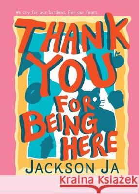 Thank You For Being Here Jackson Ja 9781919177892 Butter Press - książka