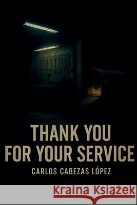 Thank you for your service Carlos Cabeza 9788785410382 Carlos Cabezas Lopez - książka