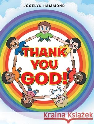 Thank you God! Jocelyn Hammond 9781639034079 Christian Faith - książka