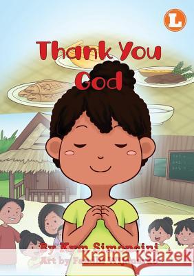 Thank You God Kym Simoncini Fandhi Wijanarko 9781925863635 Library for All - książka