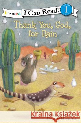 Thank You, God, for Rain: Level 1 Hodgson, Mona 9780310717416 Zonderkidz - książka