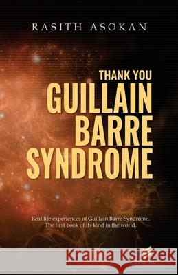 Thank You Guillain-Barré Syndrome Asokan, Rasith 9788194873860 Emerald - książka