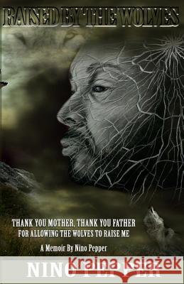 Thank You Mother, Thank You Father: For Allowing the Wolves to Raise Me Jamil Hopper Karen Kliethermes Derrick Grant 9781796544008 Independently Published - książka