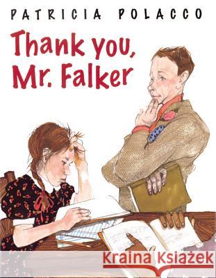 Thank You, Mr. Falker Patricia Polacco 9780399231667 Philomel Books - książka