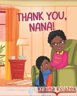 Thank You, Nana! Carmine R Bookhart Gloria V Vaughn-Evans  9798987514405 Nana Series - książka