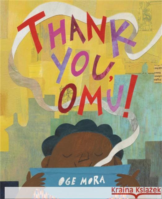 Thank You, Omu! Oge Mora 9780316431248 Little, Brown & Company - książka
