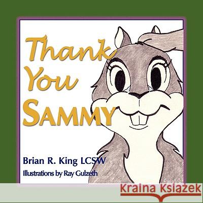 Thank You Sammy Brian R. King Library 1stworl Publishing 1stworl 9781421890258 1st World Publishing - książka