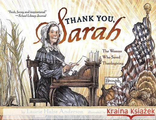Thank You, Sarah: The Woman Who Saved Thanksgiving Laurie Halse Anderson Matt Faulkner 9780689851438 Aladdin Paperbacks - książka
