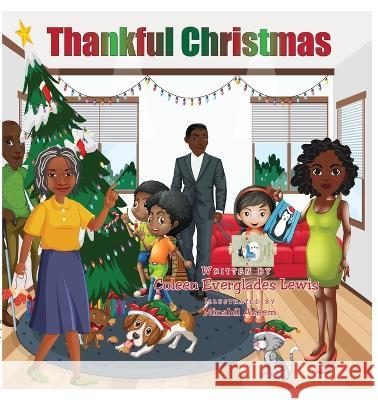 Thankful Christmas Coleen Everglades Lewis Minahil Azeem 9781734557053 Patty Spoonbill Books - książka