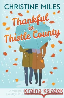 Thankful in Thistle County Christine Miles 9781962092272 Sealed with a Swoon Books, LLC - książka