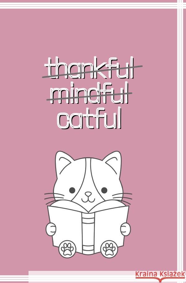Thankful Mindful Catful Meck, Carmen 9783754953426 epubli - książka