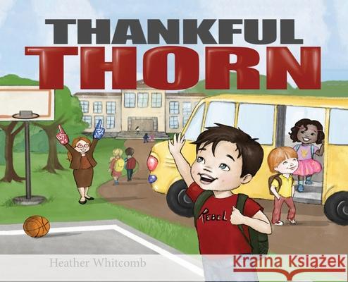 Thankful Thorn Heather Whitcomb 9781662912252 Gatekeeper Press - książka