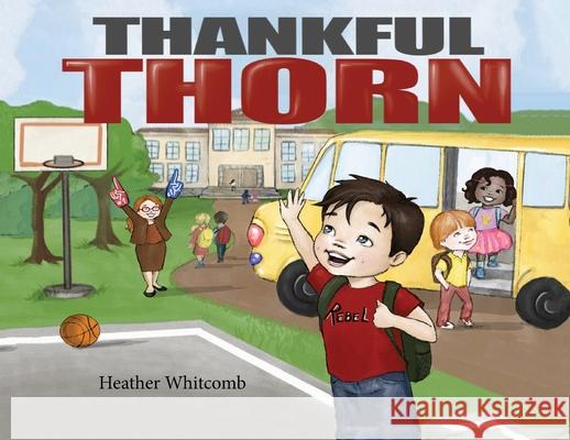 Thankful Thorn Heather Whitcomb 9781662912269 Gatekeeper Press - książka