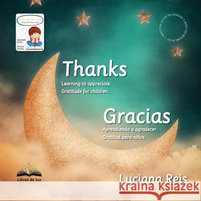 Thanks - Gracias: Bilingual English and Spanish Edition Luciana Reis 9788494117695 Editorial Libros de Luz - książka