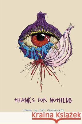 Thanks for Nothing Deb Jannerson 9781635346206 Finishing Line Press - książka