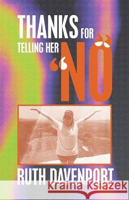 Thanks For Telling Her 