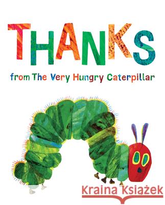 Thanks from the Very Hungry Caterpillar Eric Carle 9780515158069 Grosset & Dunlap - książka