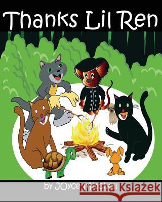 Thanks Lil Ren Joyce Mitchell 9781499769562 Createspace - książka