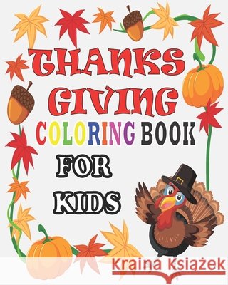 Thanksgiving coloring book for kids: 8×10 inch ( 20.32 × 25.4 ) cm Omar, Omar 9798560169596 Independently Published - książka