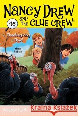 Thanksgiving Thief Carolyn Keene Macky Pamintuan 9781416967774 Aladdin Paperbacks - książka