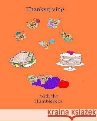 Thanksgiving with the Humblees Cheryl Powe 9781503159532 Createspace - książka