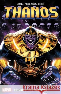 Thanos: Return of The Mad Titan Christopher Cantwell 9781302957490 Marvel Universe - książka