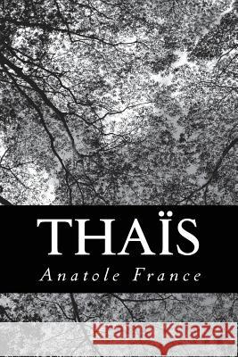 Thaïs France, Anatole 9781479236329 Createspace - książka