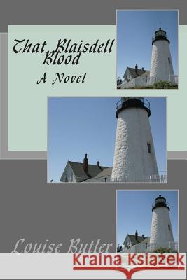 That Blaisdell Blood Louise Butler 9781512029994 Createspace - książka