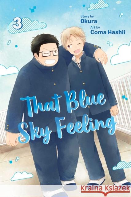 That Blue Sky Feeling, Vol. 3 Okura 9781974707973 Viz Media, Subs. of Shogakukan Inc - książka