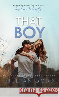 That Boy Jillian Dodd 9781946793324 Jillian Dodd Inc. - książka